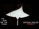 The Girl on the Train - Official Teaser Trailer - In Theaters October 7 (HD)