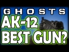 Call of Duty Ghosts: Is The AK-12 The Best Weapon In The Game?