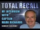 PROJECT CAMELOT:  TOTAL RECALL MY INTERVIEW WITH MARK RICHARDS