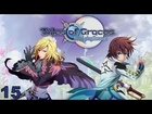 Tales of Graces f blind playthrough (15) Nova Wolf