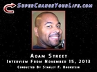 Stanley Bronstein Interviews Adam Street - SuperChangeYourLife.com