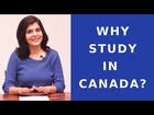 Why Study in Canada? | Scholarships & Top 5 Benefits of Studying in Canada | ChetChat