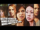 Deleted Scenes of Women in Disaster Movies Written by Men