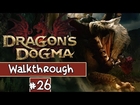 Dragons Dogma - Walkthrough Ep.26 w/Angel - Gryphon Hunting!