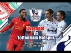 Liverpool 3-2 Tottenham Hotspur all goals and highlights 11/3/13 - Game analysis