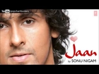 Tu Har Pal Aane Lagi Hai Nazar Full Song - Sonu Nigam (Jaan) Album Songs