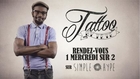 Tattoo by Tété - Teaser