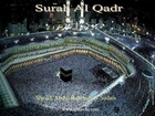 097 Surah Al Qadr (Abdul Rahman as Sudais)